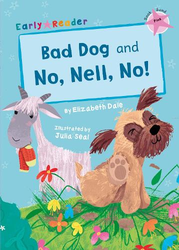 Бумажная книга «Bad Dog and No, Nell, No!: (Pink Early Reader)», автор Элизабет Дейл - фото №1