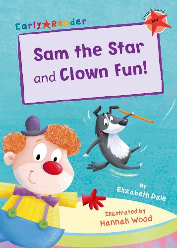 Паперова книга «Sam the Star and Clown Fun!: (Red Early Reader)», автор Елізабет Дейл - фото №1