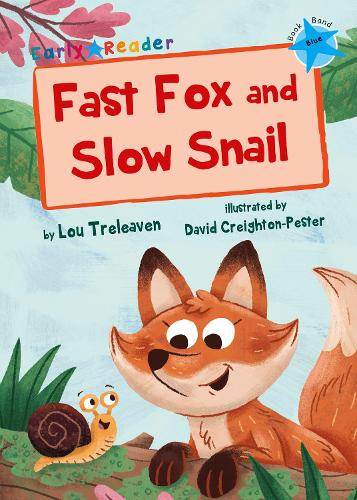 [object Object] «Fast Fox and Slow Snail: (Blue Early Reader)», автор Лу Трелівен - фото №1