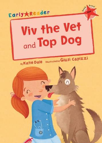Бумажная книга «Viv the Vet and Top Dog (Early Reader)», автор Кэти Дейл - фото №1