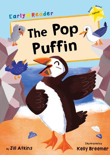 [object Object] «The Pop Puffin: (Yellow Early Reader)», автор Джилл Аткинс - фото №1