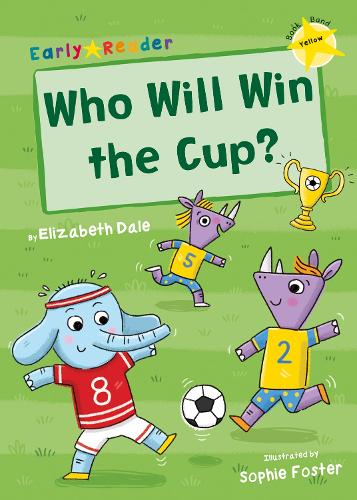 Бумажная книга «Who Will Win the Cup?: (Yellow Early Reader)», автор Элизабет Дейл - фото №1