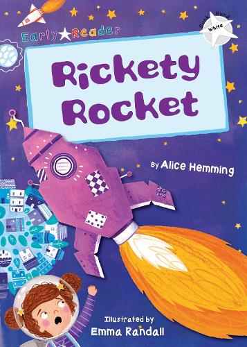 Бумажная книга «Rickety Rocket: (White Early Reader)», автор Алиса Хемминг - фото №1