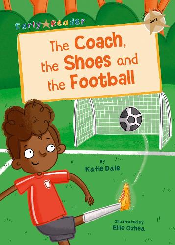 Бумажная книга «The Coach, the Shoes and the Football: (Gold Early Reader)», автор Кэти Дейл - фото №1