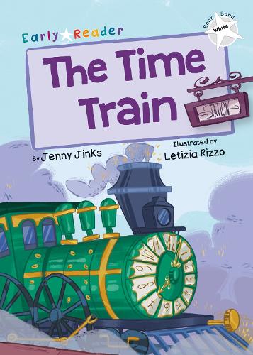 Бумажная книга «The Time Train: (White Early Reader)», автор Дженни Джинкс - фото №1