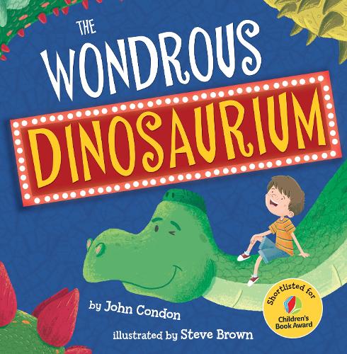 Бумажная книга «The Wondrous Dinosaurium», автор Джон Кондон - фото №1