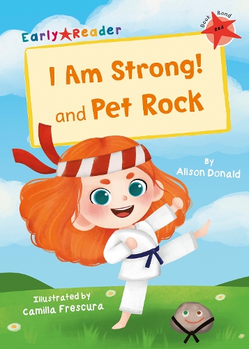 Бумажная книга «I Am Strong! and Pet Rock: (Red Early Reader)», автор Элисон Дональд - фото №1