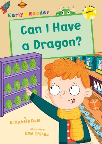 Бумажная книга «Can I Have a Dragon?: (Yellow Early Reader)», автор Элизабет Дейл - фото №1