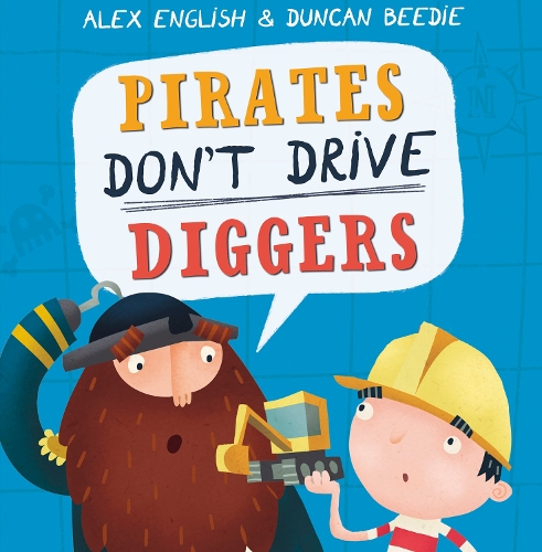 [object Object] «Pirates Don't Drive Diggers», автор Алекс Інгліш - фото №1