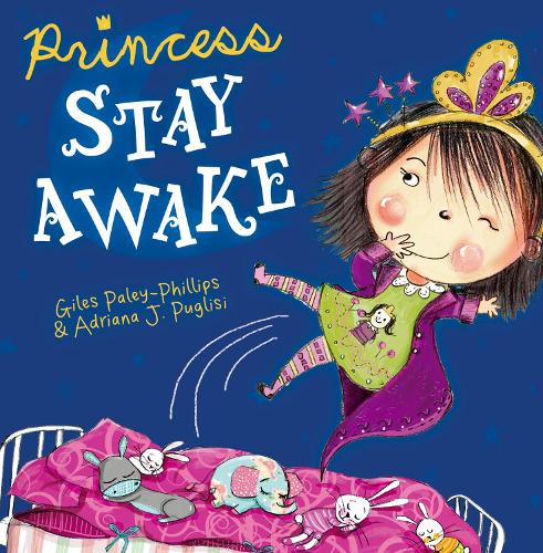 Бумажная книга «Princess Stay Awake: New Edition», автор Джайлз Пейли-Филлипс - фото №1