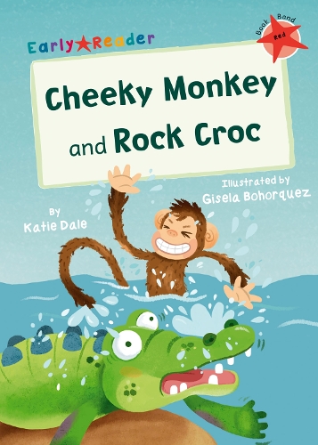 Паперова книга «Cheeky Monkey and Rock Croc: (Red Early Reader)», автор Кеті Дейл - фото №1