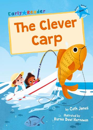 Бумажная книга «The Clever Carp: (Blue Early Reader)», автор Кэт Джонс - фото №1