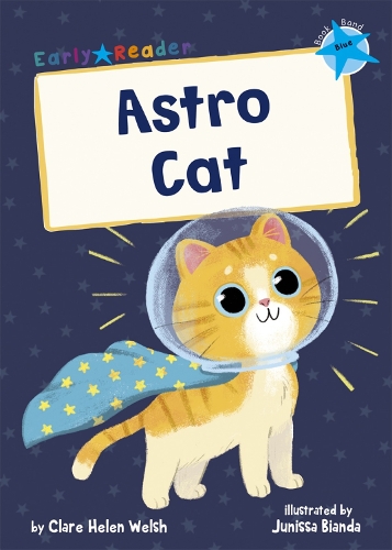 Бумажная книга «Astro Cat: (Blue Early Reader)», автор Клэр Хелен Уэлш - фото №1