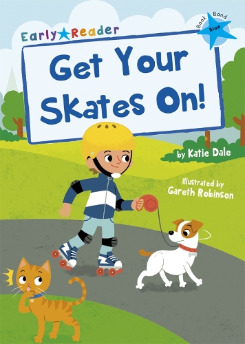 Паперова книга «Get Your Skates On!: (Blue Early Reader)», автор Кеті Дейл - фото №1