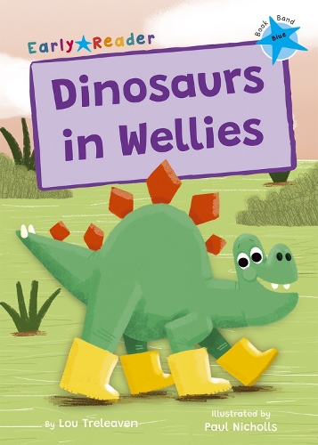 Паперова книга «Dinosaurs in Wellies: (Blue Early Reader)», автор Лу Трелівен - фото №1