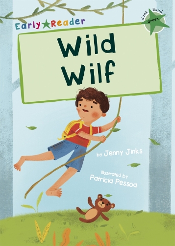 Паперова книга «Wild Wilf: (Green Early Reader)», автор Дженнi Джинкс - фото №1