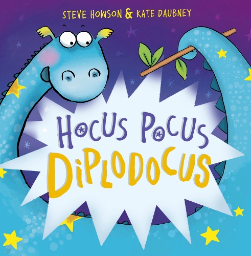 Бумажная книга «Hocus Pocus Diplodocus: New Edition», автор Стив Хаусон - фото №1