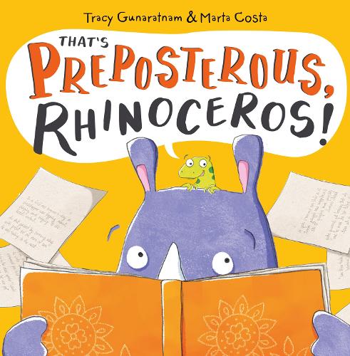 Бумажная книга «That's Preposterous, Rhinoceros!: New Edition», автор Трейси Гунаратнам - фото №1