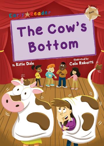 Паперова книга «The Cow's Bottom: (Gold Early Reader)», автор Кеті Дейл - фото №1