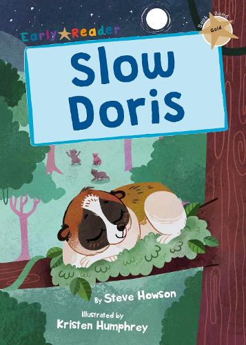 Бумажная книга «Slow Doris: (Gold Early Reader)», автор Стив Хаусон - фото №1