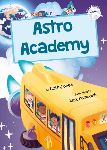 Бумажная книга «Astro Academy: (White Early Reader)», автор Кэт Джонс - фото №1