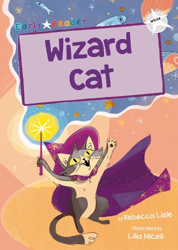 Паперова книга «Wizard Cat: (White Early Reader)», автор Ребекка Лісл - фото №1