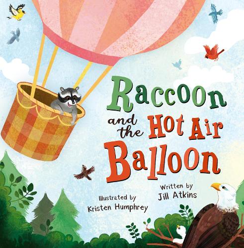 Бумажная книга «Raccoon and the Hot Air Balloon», автор Джилл Аткинс - фото №1