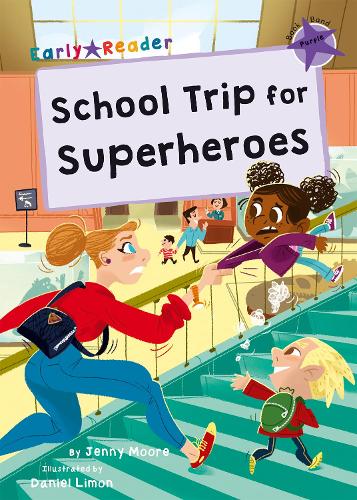 Бумажная книга «School Trip for Superheroes: (Purple Early Reader)», автор Дженни Мур - фото №1