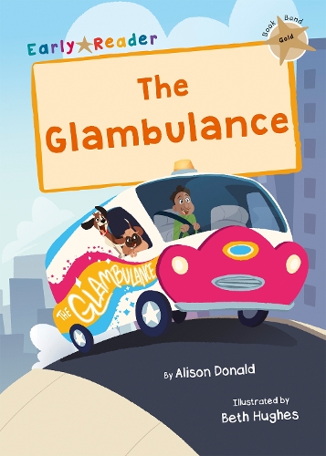 Паперова книга «The Glambulance: (Gold Early Reader)», автор Елісон Дональд - фото №1
