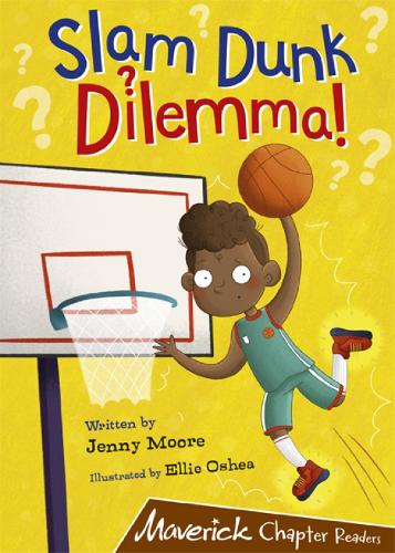 Бумажная книга «Slam Dunk Dilemma!: (Brown Chapter Reader)», автор Дженни Мур - фото №1