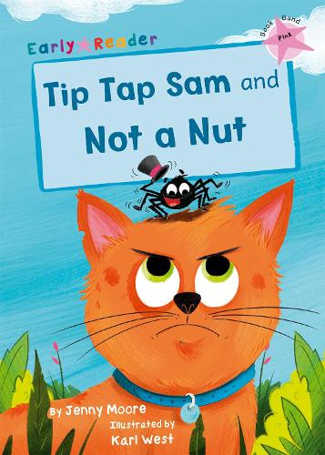 Паперова книга «Tip Tap Sam and Not a Nut: (Pink Early Reader)», автор Дженні Мур - фото №1