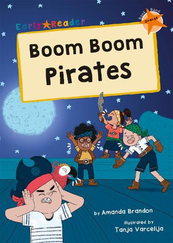 Бумажная книга «Boom Boom Pirates: (Orange Early Reader)», автор Аманда Брэндон - фото №1
