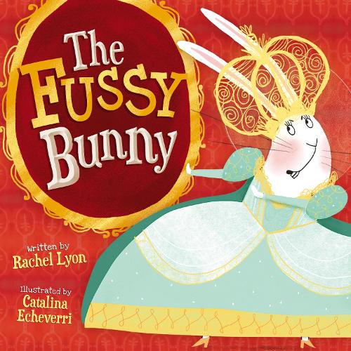 Бумажная книга «The Fussy Bunny», автор Рэйчел Лайон - фото №1