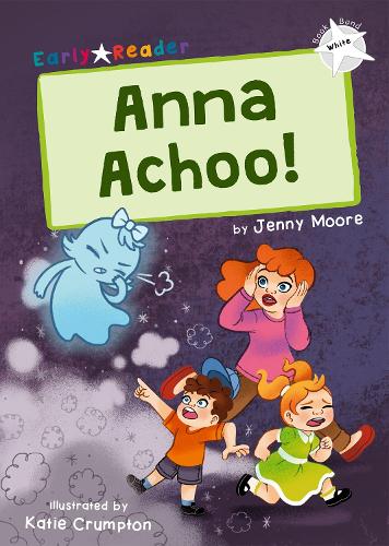 Паперова книга «Anna Achoo!: (White Early Reader)», автор Дженні Мур - фото №1