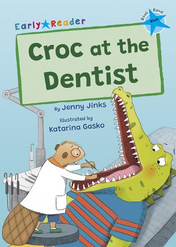 Бумажная книга «Croc at the Dentist: (Blue Early Reader)», автор Дженни Джинкс - фото №1