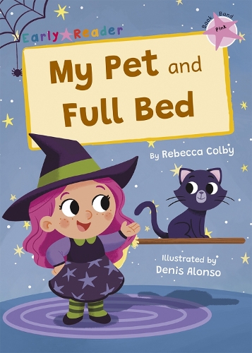 Бумажная книга «My Pet and Full Bed: (Pink Early Reader)», автор Ребекка Колби - фото №1