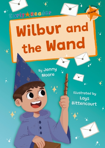Бумажная книга «Wilbur and the Wand: (Orange Early Reader)», автор Дженни Мур - фото №1