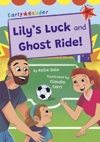 Паперова книга «Lily's Luck and Ghost Ride!: (Red Early Reader)», автор Кеті Дейл - фото №1