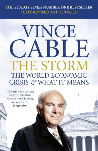 Паперова книга «The Storm: The World Economic Crisis and What It Means», автор Вінс Кейбл - фото №1