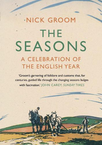 Бумажная книга «The Seasons: A Celebration of the English Year», автор Ник Грум - фото №1