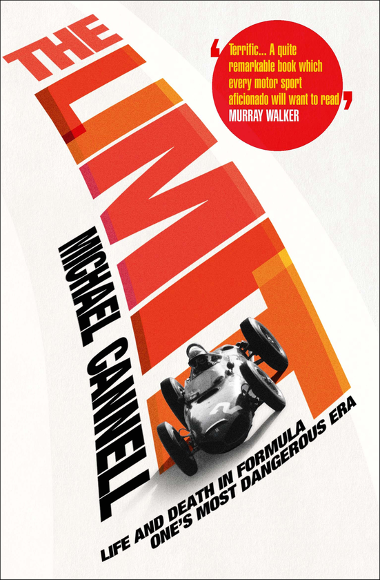 Бумажная книга «The Limit. Life and Death in Formula One's Most Dangerous Era», автор Майкл Каннелл - фото №1