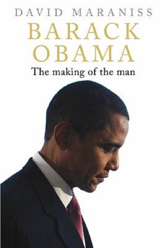 Бумажная книга «Barack Obama. The Making of the Man», автор Дэвид Маранис - фото №1