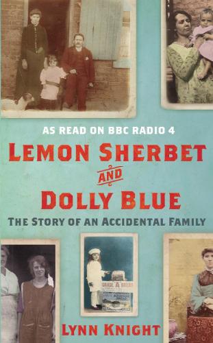 Паперова книга «Lemon Sherbet and Dolly Blue: The Story of An Accidental Family», автор Лінн Найт - фото №1