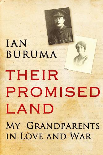 Бумажная книга «Their Promised Land: My Grandparents in Love and War», автор Иэн Бурума - фото №1