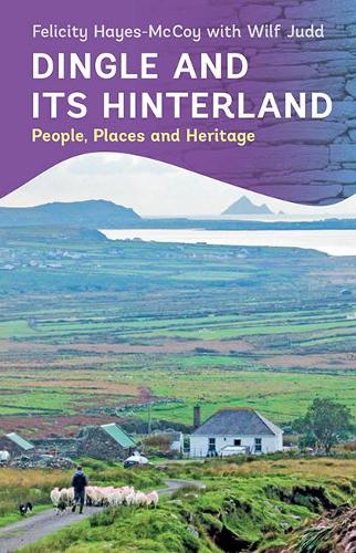Бумажная книга «Dingle and its Hinterland», автор Фелисити Хейс-Маккой - фото №1