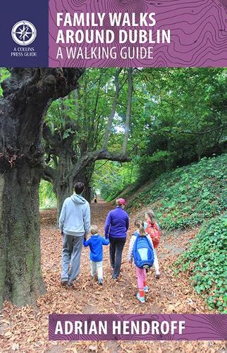 Бумажная книга «Family Walks Around Dublin», автор Адриан Хендрофф - фото №1