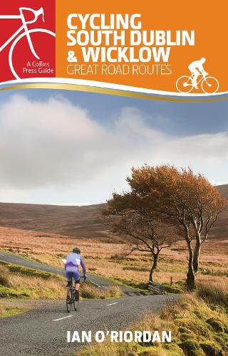 Бумажная книга «Cycling South Dublin & Wicklow: Great Road Routes», автор Ян О'Риордан - фото №1