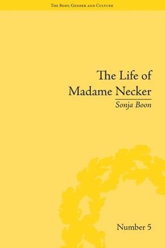 Бумажная книга «The Life of Madame Necker: Sin, Redemption and the Parisian Salon», автор Соня Бун - фото №1