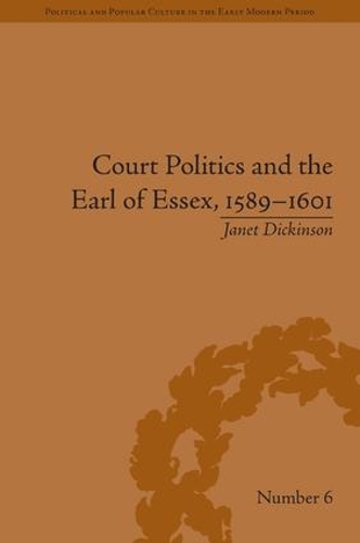 Бумажная книга «Court Politics and the Earl of Essex, 1589-1601», автор Джанет Дикинсон - фото №1