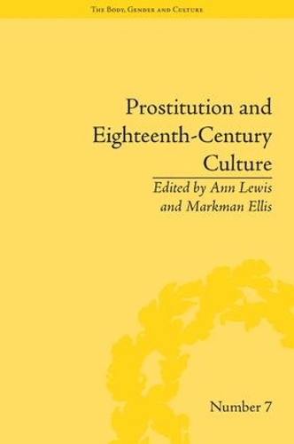 Бумажная книга «Prostitution and Eighteenth-Century Culture: Sex, Commerce and Morality», автор Энн Льюис - фото №1